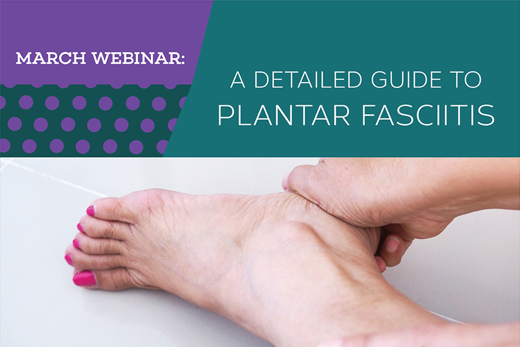 [WEBINAR] Understanding Plantar Fasciitis With Dr. Meredith Warner
