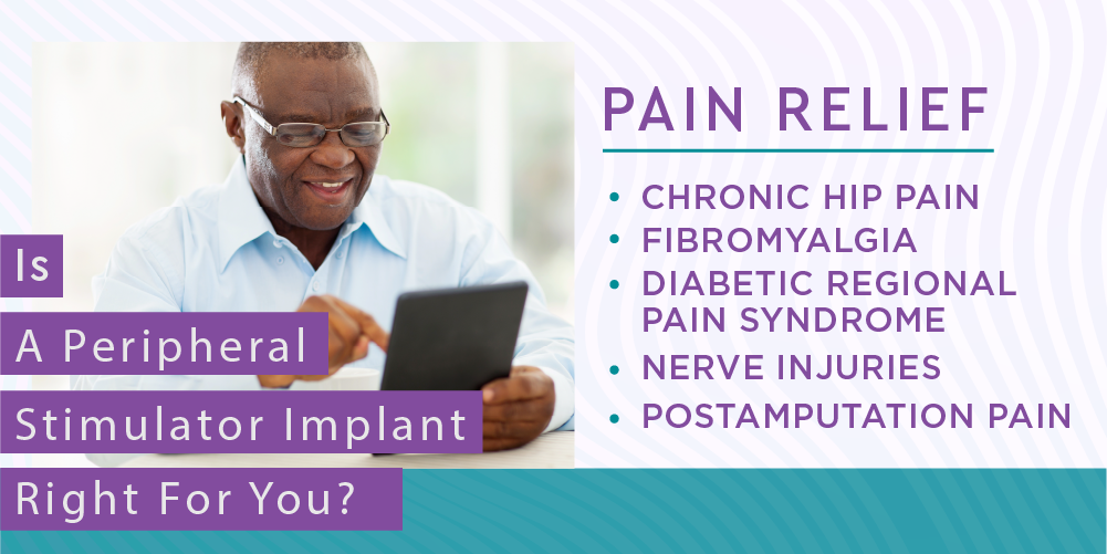 Is A Peripheral Stimulator Implants Right For You?